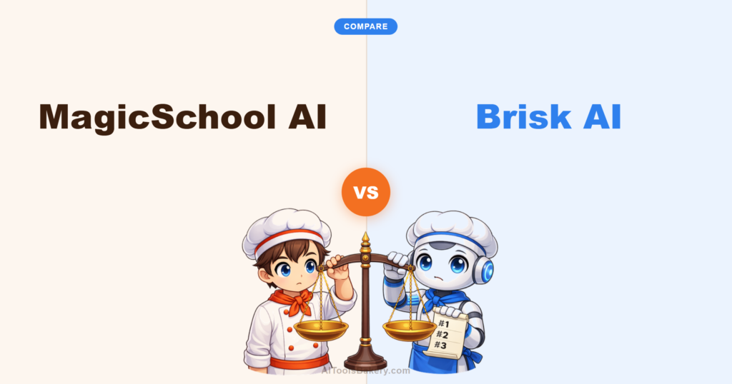 Featured image for MagicSchool AI vs Brisk AI