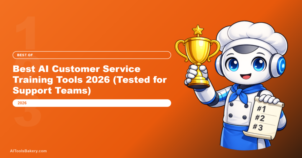 Best AI Customer Service Training Tools 2026 (Tested for Support Teams)