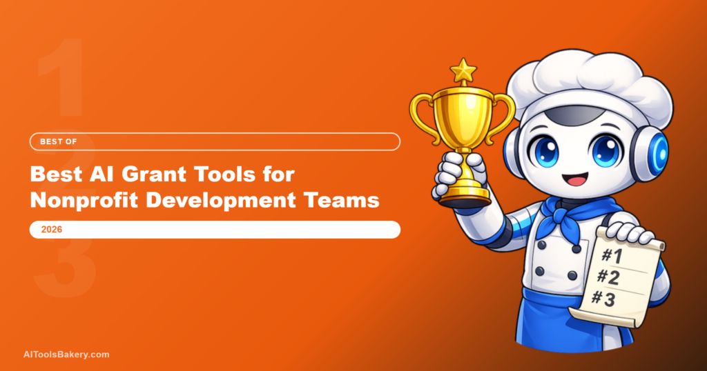 Featured image for Best AI Grant Tools for Nonprofit Development Teams (2026)