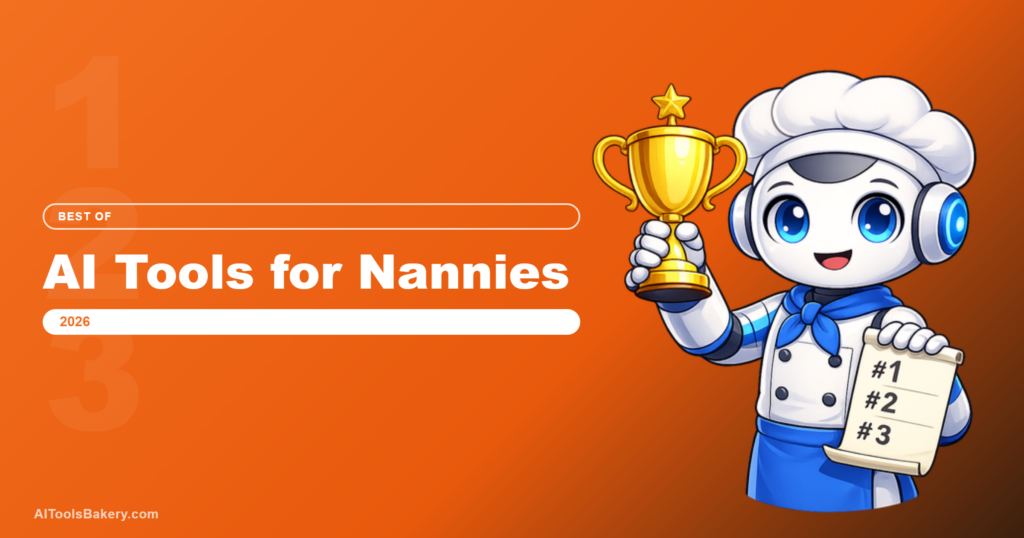 AI Tools for Nannies (2026): A Practical Guide for the Nanny, Not the Agency