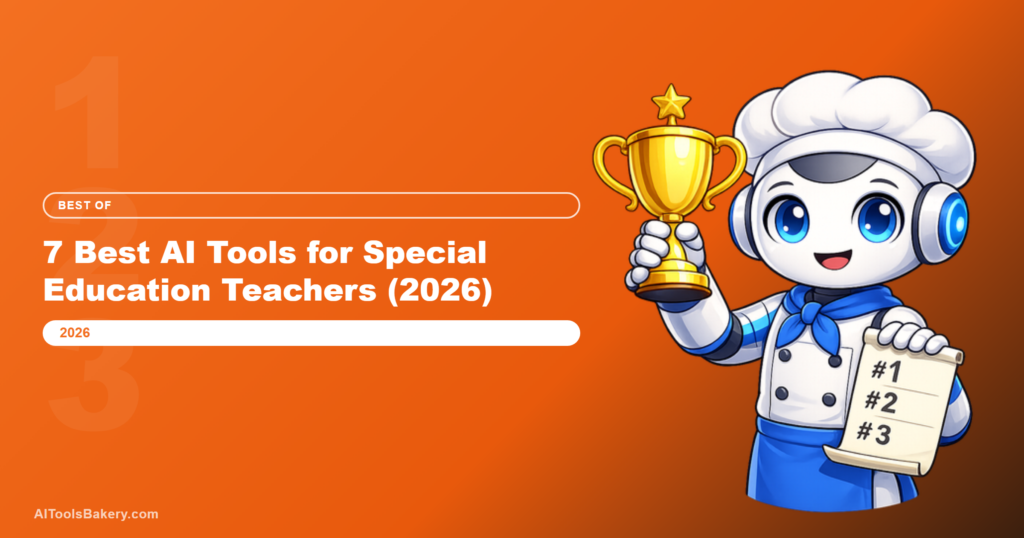 Featured image for 7 Best AI Tools for Special Education Teachers (2026)