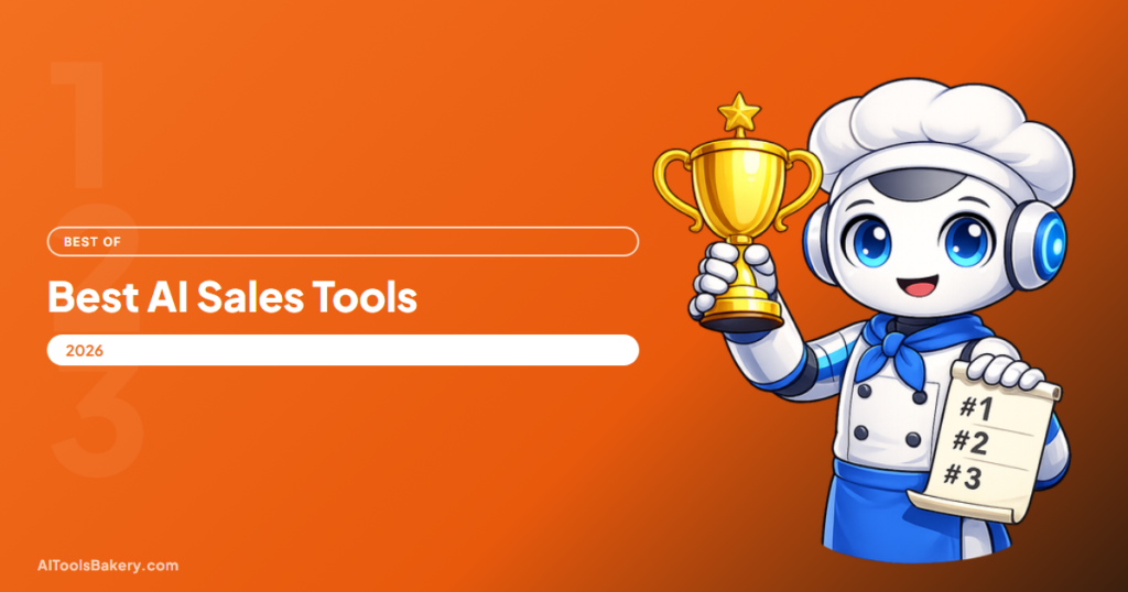 Best AI Sales Tools 2026 - AIToolsBakery cover image