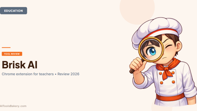 Brisk AI Review 2026: The Teacher's Chrome Extension
