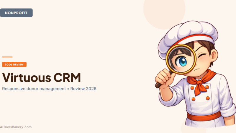Virtuous CRM Review 2026: AI-Powered Nonprofit CRM Worth $199/Month?