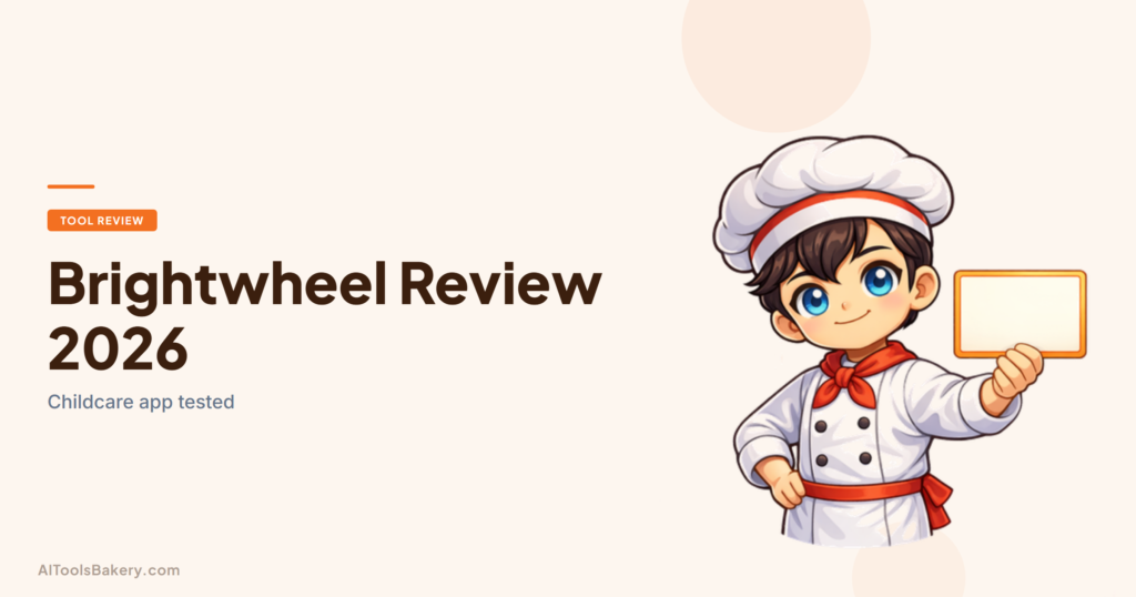 Brightwheel Review (2026): The Childcare App Parents and Directors Both Like