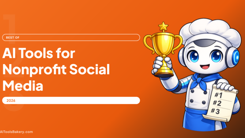 9 Best AI Tools for Nonprofit Social Media in 2026 (Real Discounts, Verified)