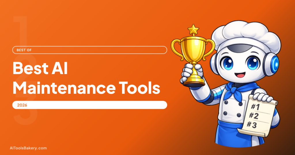 Best AI Maintenance Tools for Property Management (2026): Which Ones Are Actually AI, AI Tools Bakery