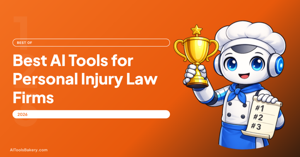 Best AI Tools for Personal Injury Law Firms (2026): Demands, Med Records, Depositions, AI Tools Bakery