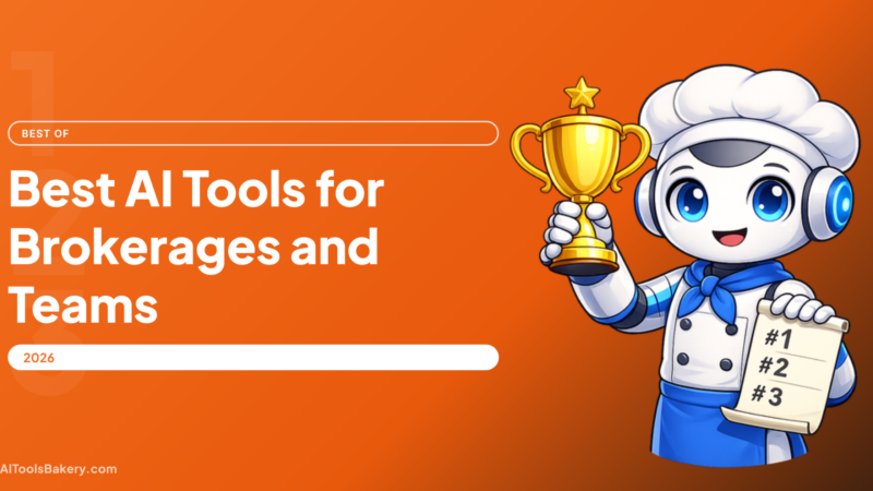 Best AI Tools for Real Estate Brokerages and Teams (2026): Recruit, Close, Comply