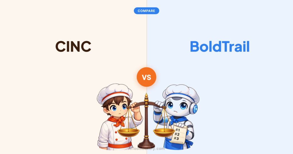 CINC vs BoldTrail (2026): Managed Ads or a Brokerage Operating System, AI Tools Bakery