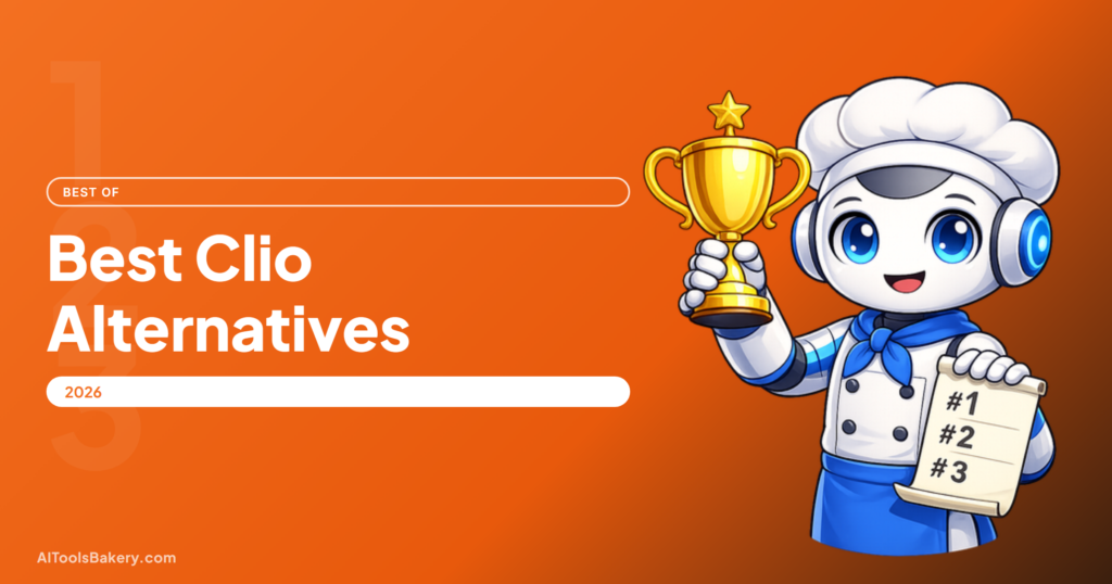 7 Best Clio Alternatives in 2026 (AI Depth and Pricing Transparency Compared), AI Tools Bakery