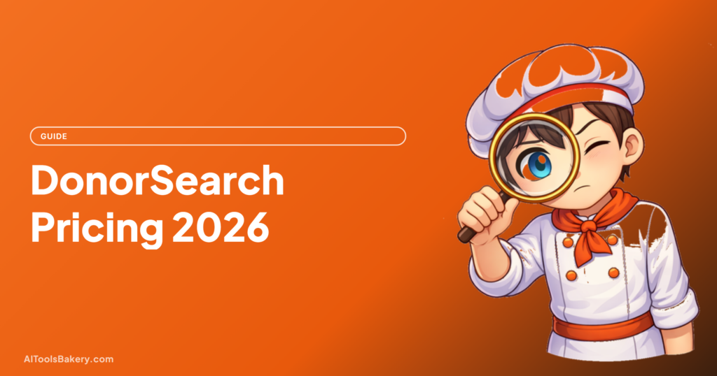 DonorSearch Pricing (2026): Real Quote Ranges Before You Book the Demo, AI Tools Bakery