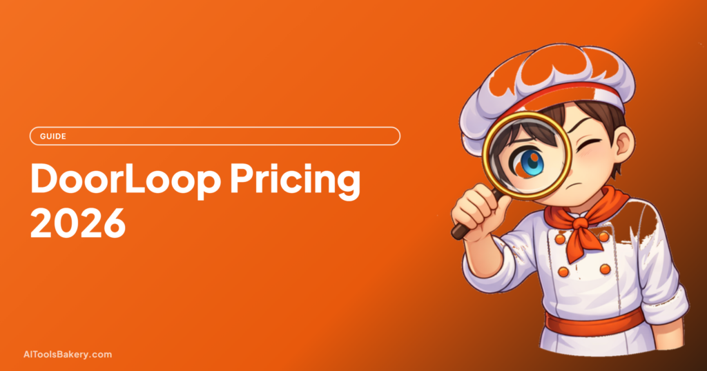 DoorLoop Pricing in 2026: What It Really Costs After the Promo Math (and the Deadline That Never Arrives), AI Tools Bakery