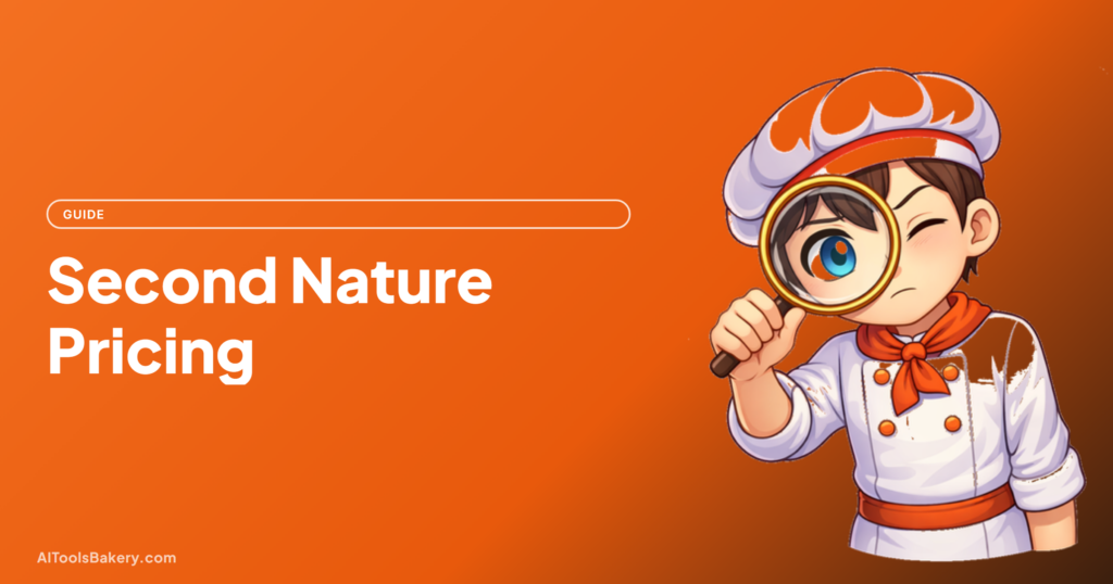 Second Nature Pricing (2026): Plans, Costs, and Is It Worth It, AI Tools Bakery