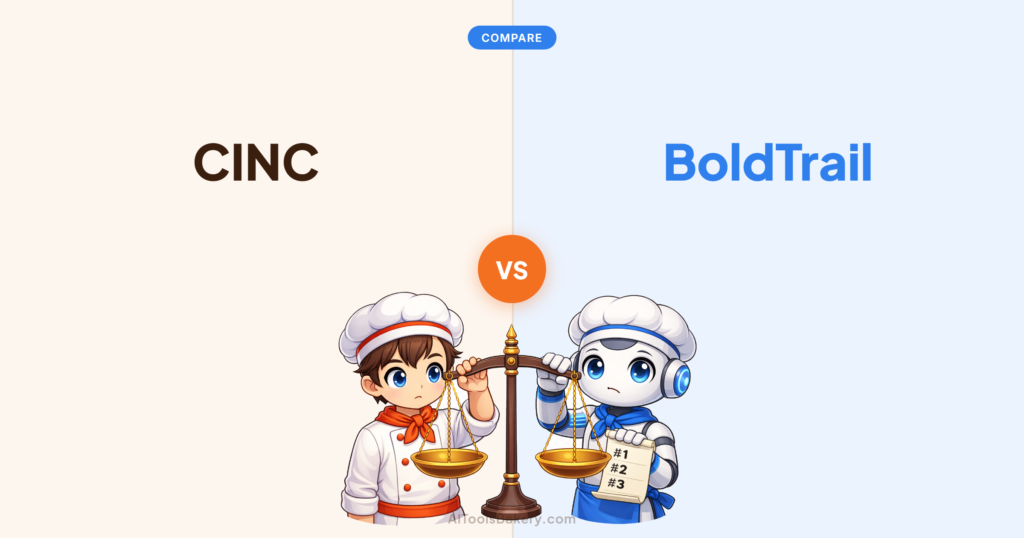 CINC compared with BoldTrail, AI Tools Bakery
