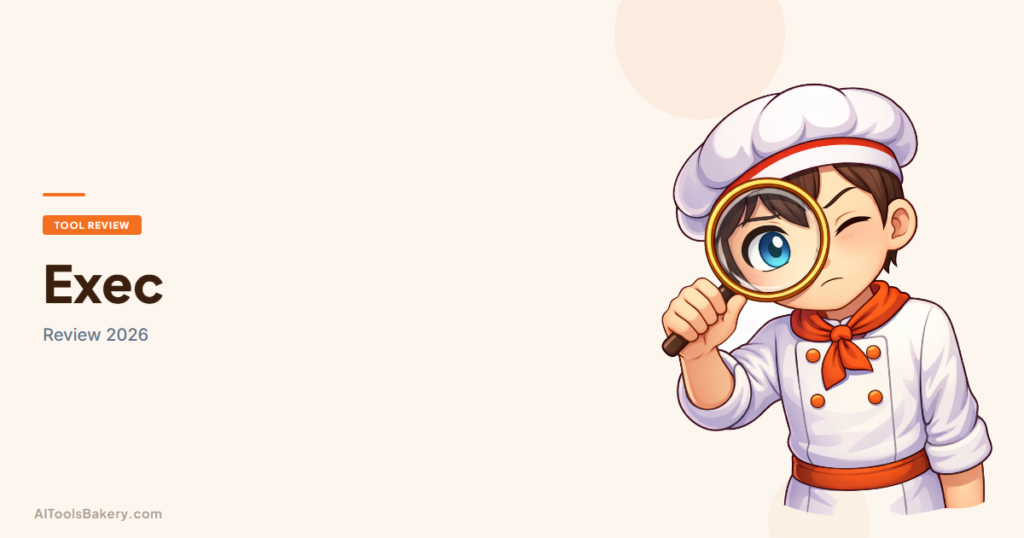 Exec review 2026 by AI Tools Bakery, AI roleplay platform scored 4.5 out of 5