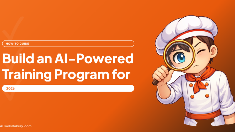 How to Build an AI-Powered Training Program for Your Team