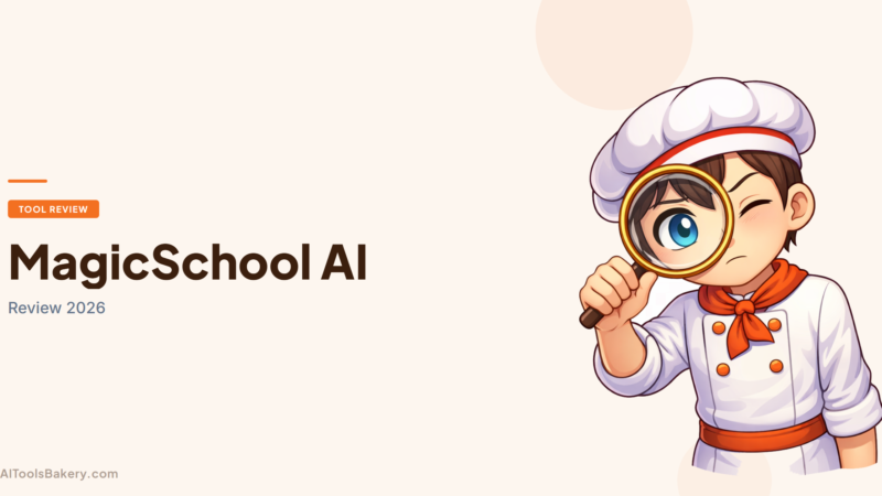 MagicSchool AI Review 2026: 80+ Tools for Teachers