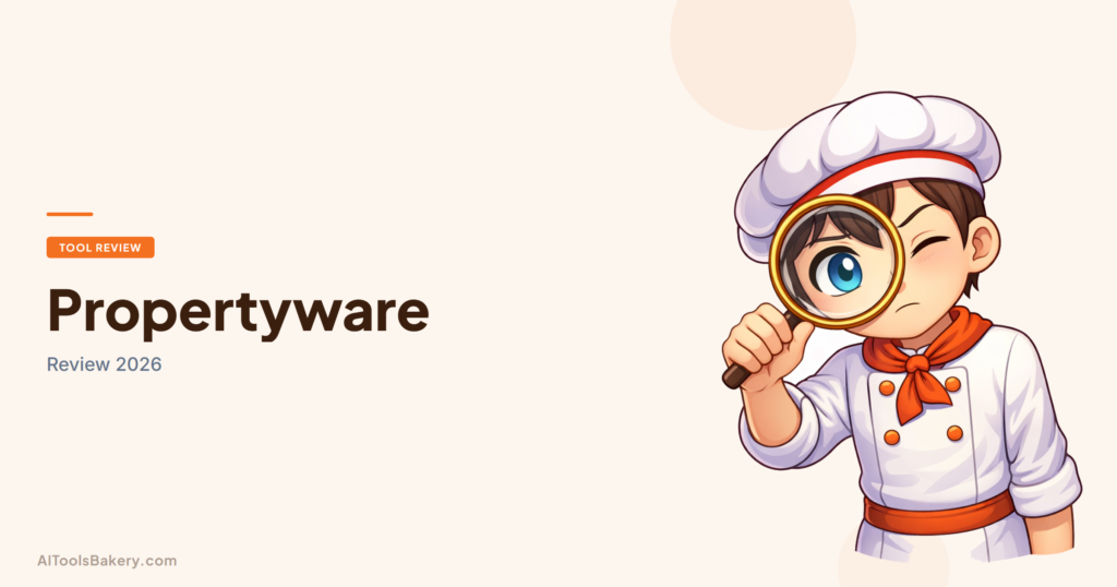 Propertyware review 2026, AI Tools Bakery