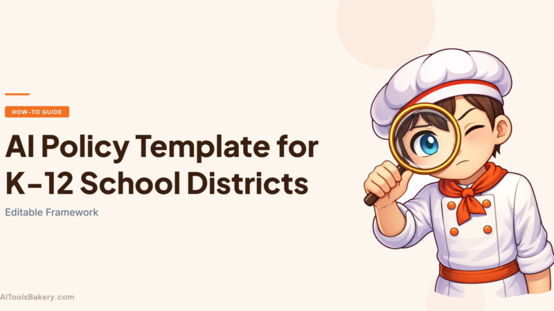 AI Policy Template for K-12 School Districts (2026): Editable Framework