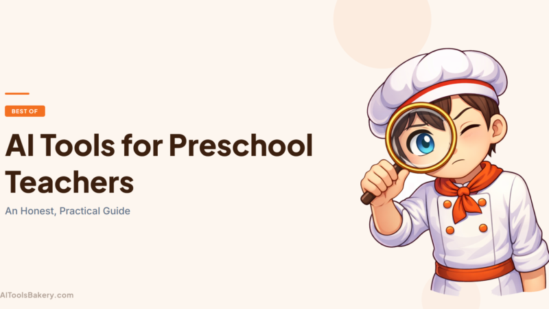 AI Tools for Preschool Teachers (2026): An Honest, Practical Guide