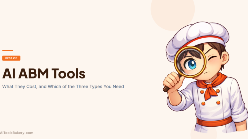 AI ABM Tools (2026): What They Cost, and Which of the Three Types You Need