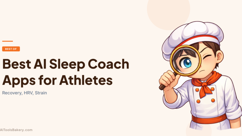 Best AI Sleep Coach Apps for Athletes (2026): Recovery, HRV, Strain