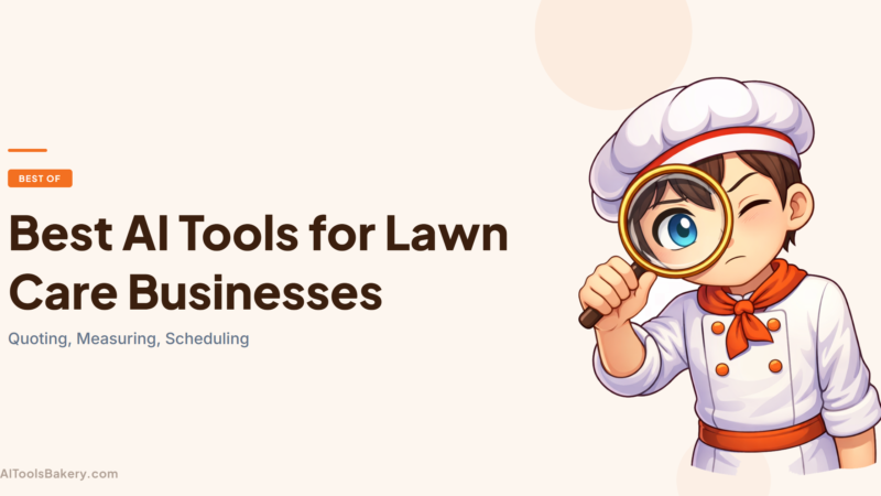 Best AI Tools for Lawn Care Businesses (2026): Quoting, Measuring, Scheduling