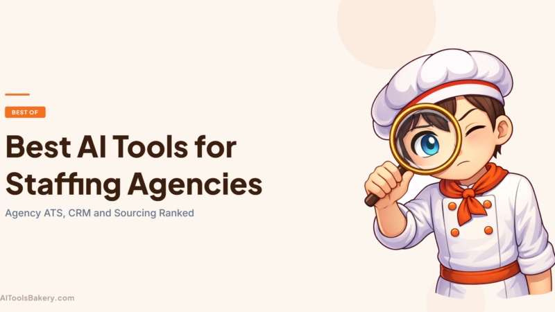 Best AI Tools for Staffing Agencies (2026): Agency ATS, CRM and Sourcing Ranked
