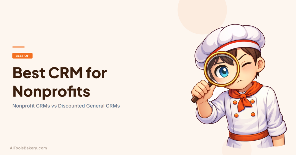 Best CRM for nonprofits in 2026: nonprofit-built CRMs compared with HubSpot, Salesforce, Dynamics 365 and monday CRM and what each nonprofit discount covers
