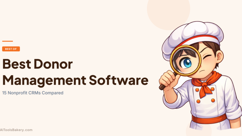 Best Donor Management Software (2026): 15 Nonprofit CRMs Compared on Price, Contracts and Fees