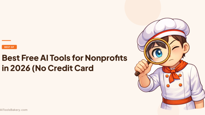 Best Free AI Tools for Nonprofits in 2026 (No Credit Card Required)