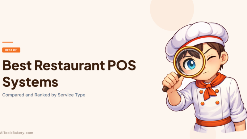 Best Restaurant POS Systems (2026): Compared and Ranked by Service Type