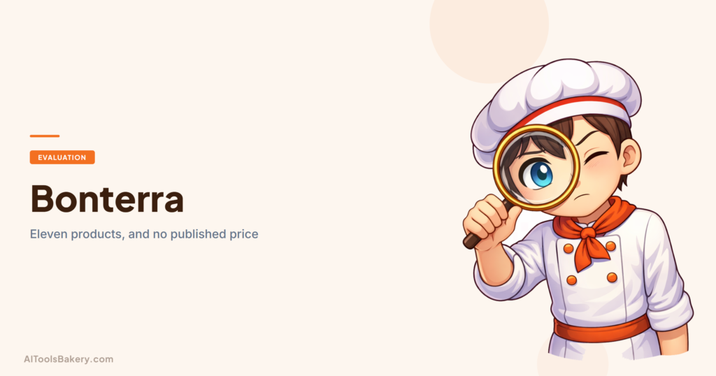 Bonterra evaluation for 2026, covering eleven live products sold under one name and three pages titled pricing that contain no price at all