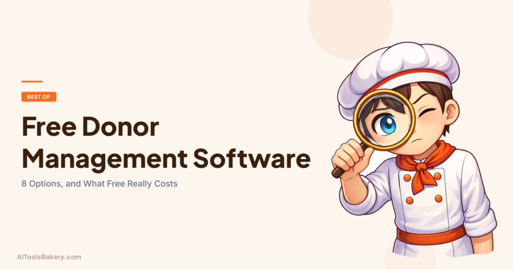 Free donor management software in 2026, comparing eight free options on their real limits and fee models