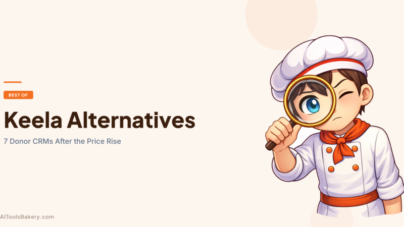 Keela Alternatives (2026): 7 Donor CRMs After the Price Rise