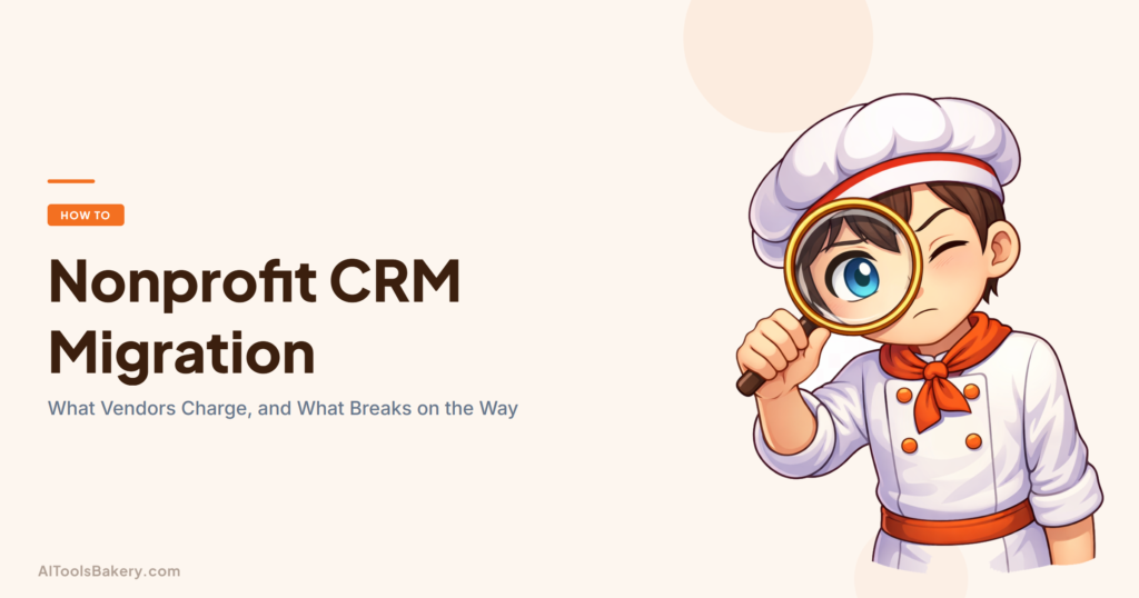 Nonprofit CRM migration in 2026, covering what donor CRM vendors charge, how long a move takes, and why recurring gifts are the part that breaks