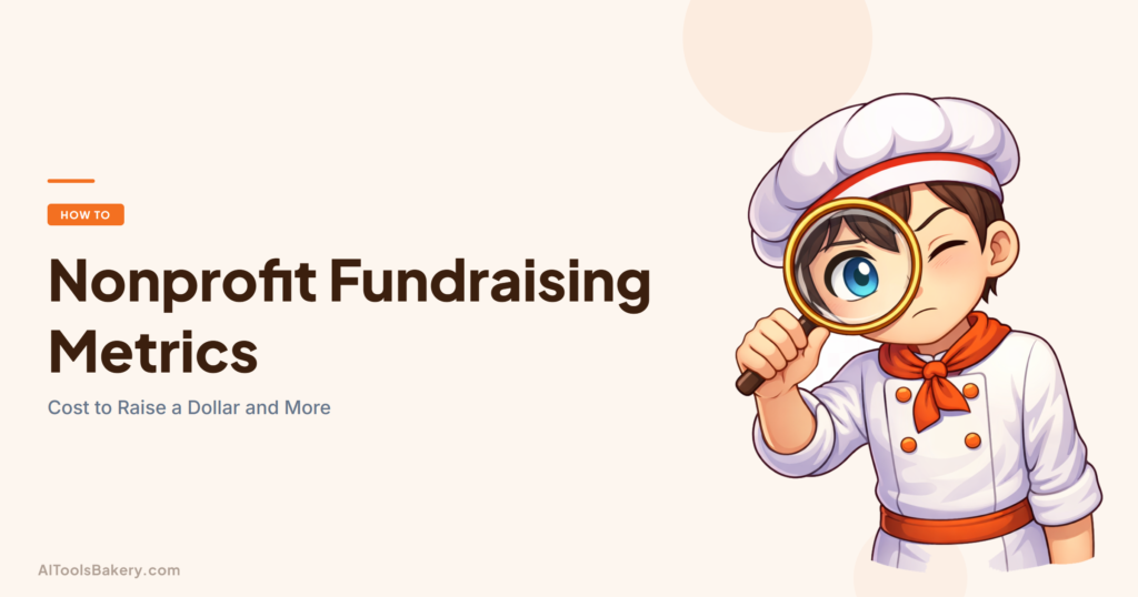 Nonprofit fundraising metrics in 2026: cost to raise a dollar, donor acquisition cost, average gift, ROI and retention with benchmarks