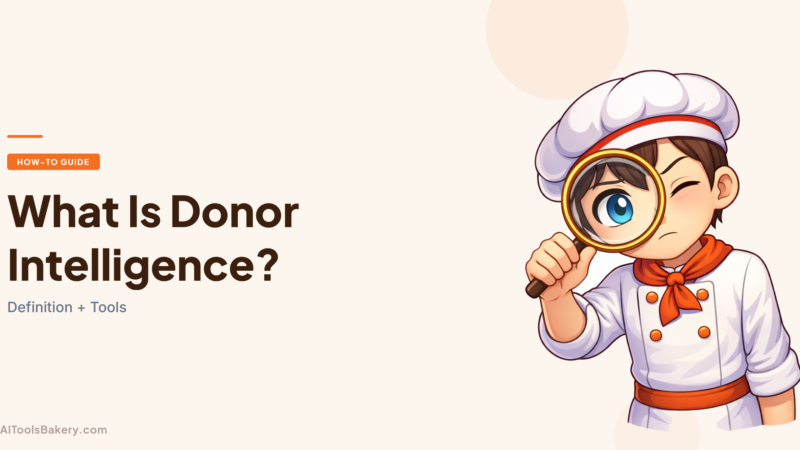 What Is Donor Intelligence? Definition + Tools (2026)