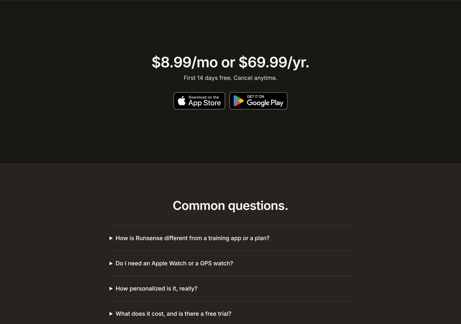 Runsense pricing on its own website: $8.99 a month or $69.99 a year with the first 14 days free