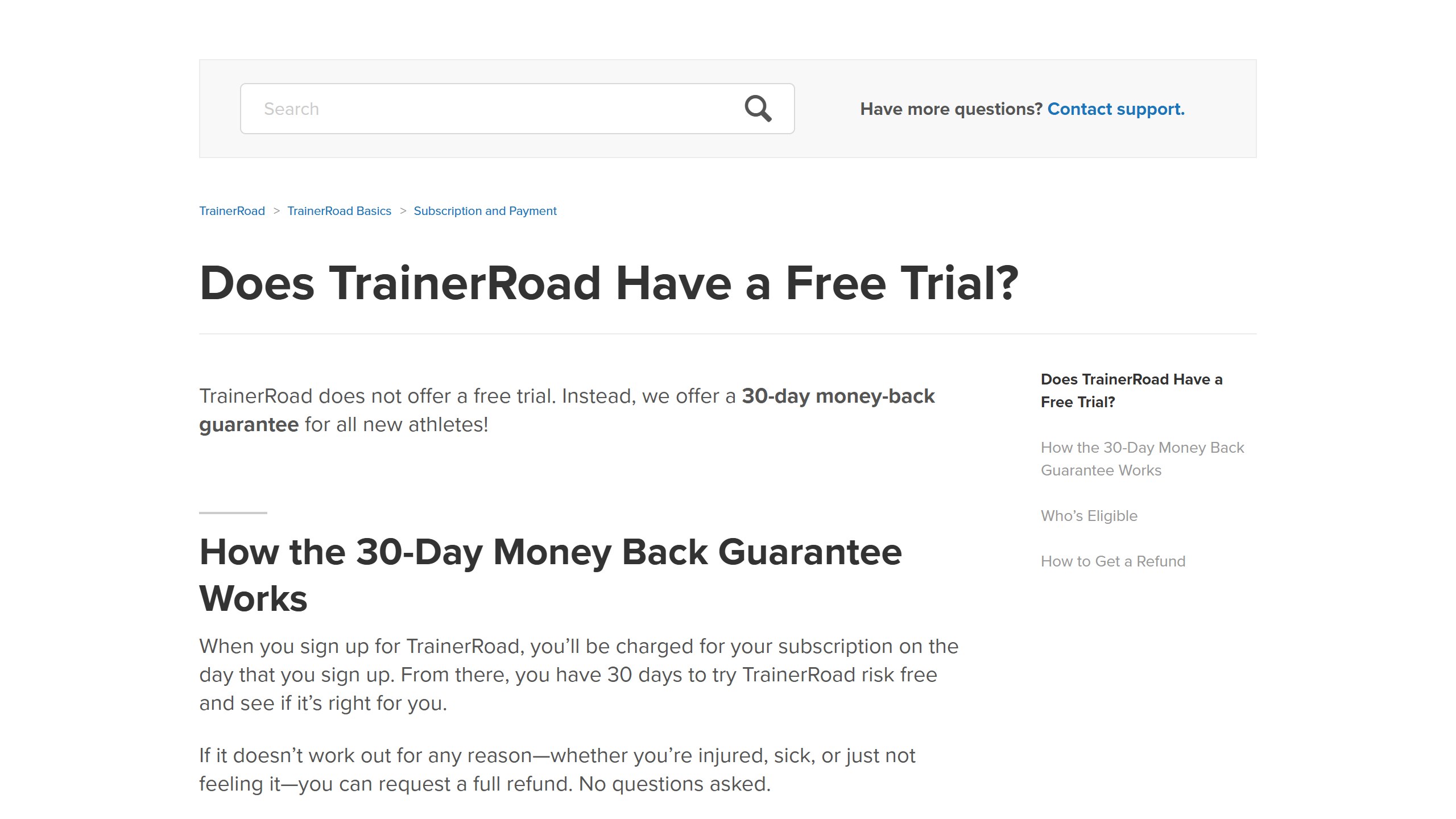 TrainerRoad help centre article Does TrainerRoad Have a Free Trial, stating it does not offer a free trial and offers a 30-day money-back guarantee instead