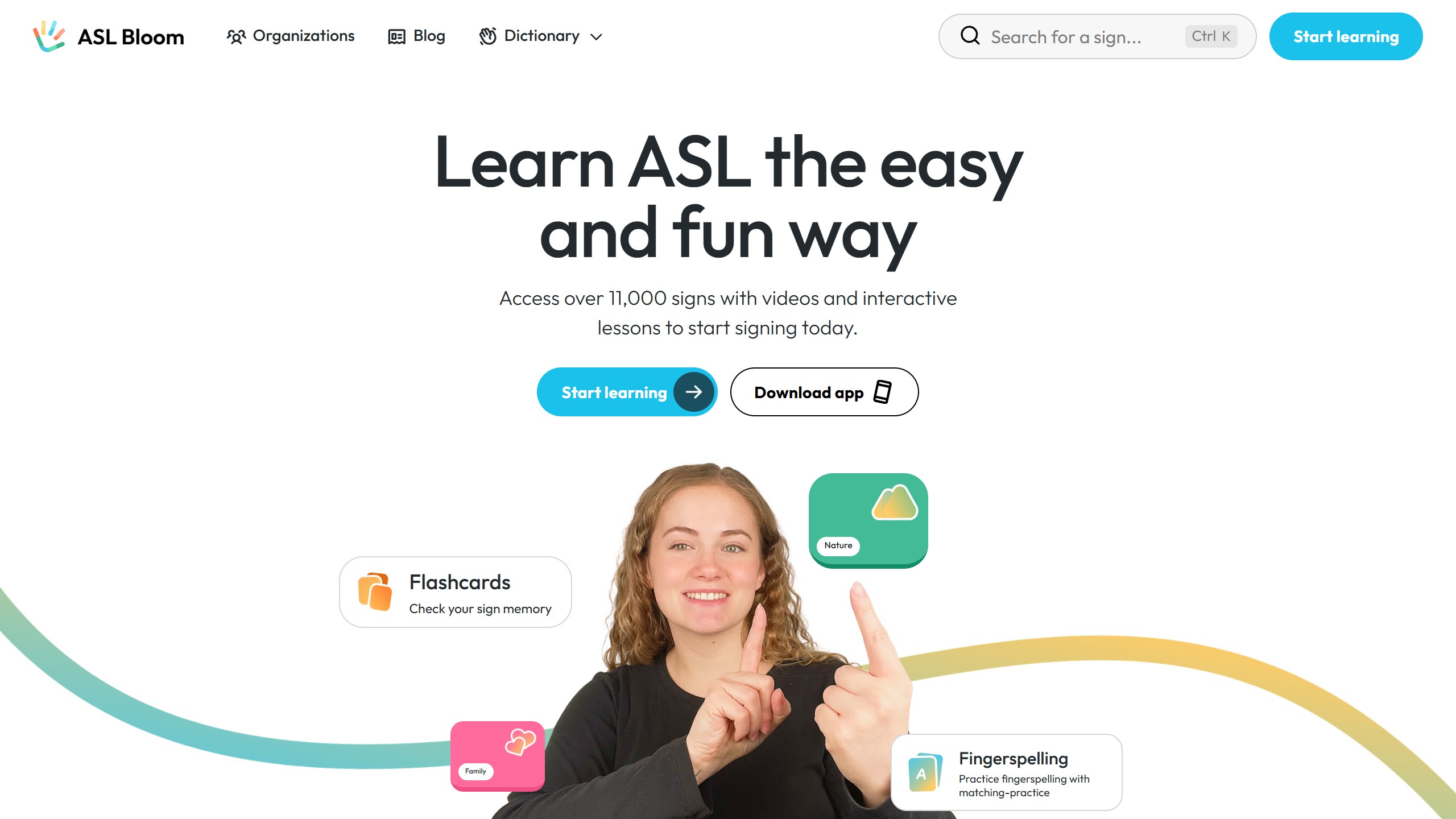 ASL Bloom homepage headline Learn ASL the easy and fun way, offering over 11,000 signs with videos and interactive lessons, with a signer and cards for flashcards and fingerspelling practice