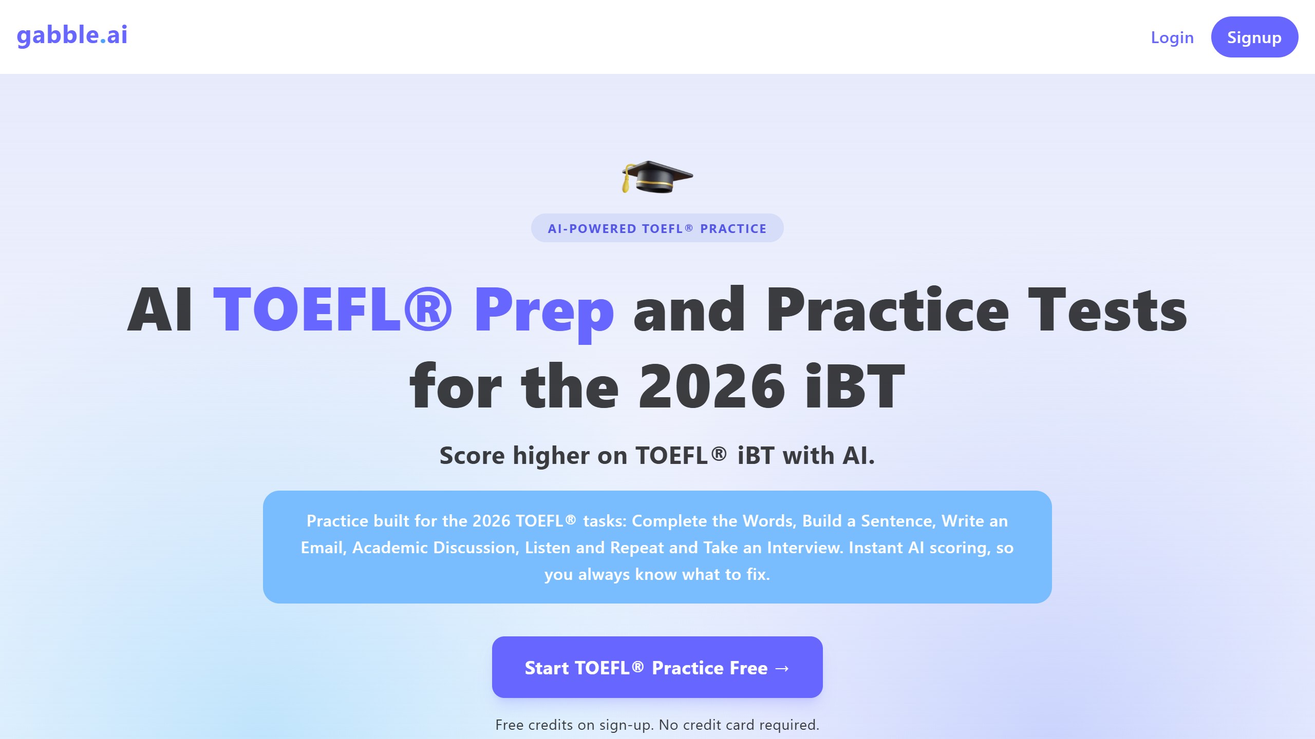 Gabble TOEFL prep page headline AI TOEFL Prep and Practice Tests for the 2026 iBT, listing the 2026 tasks with instant AI scoring and a Start TOEFL Practice Free button