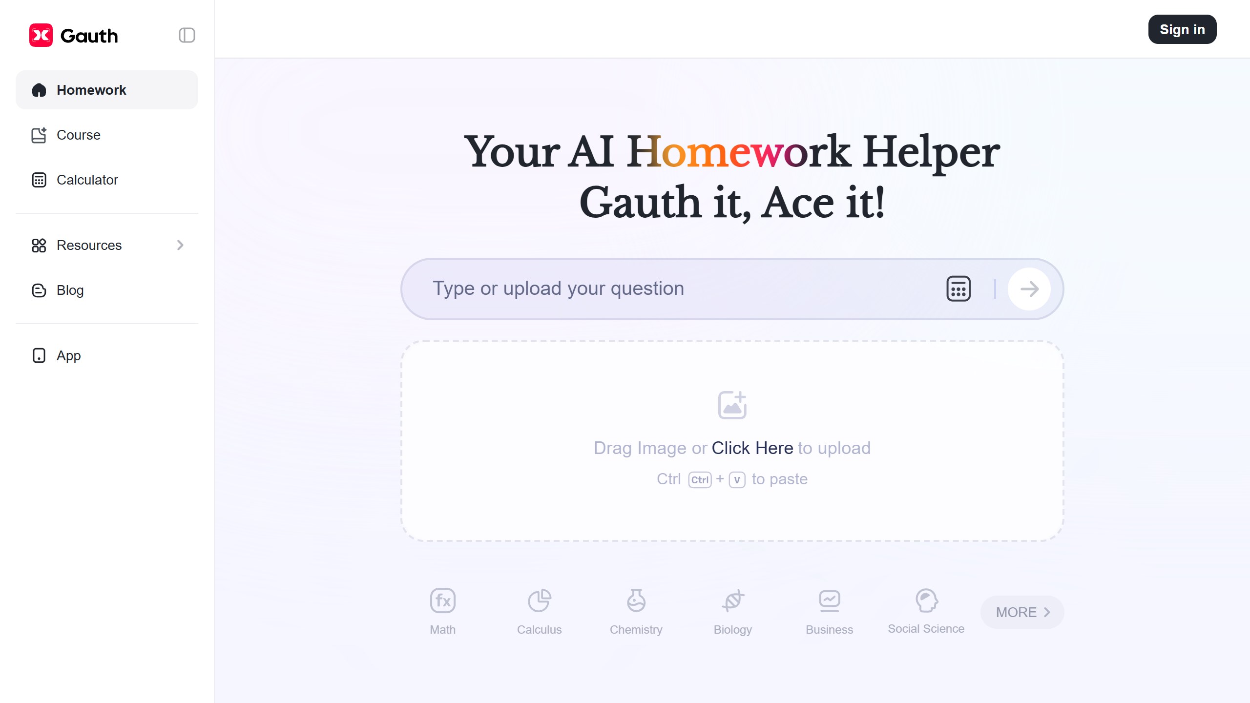 Gauth homepage headline Your AI Homework Helper, with a box to type or upload a question and subject buttons for Math, Calculus, Chemistry and Biology