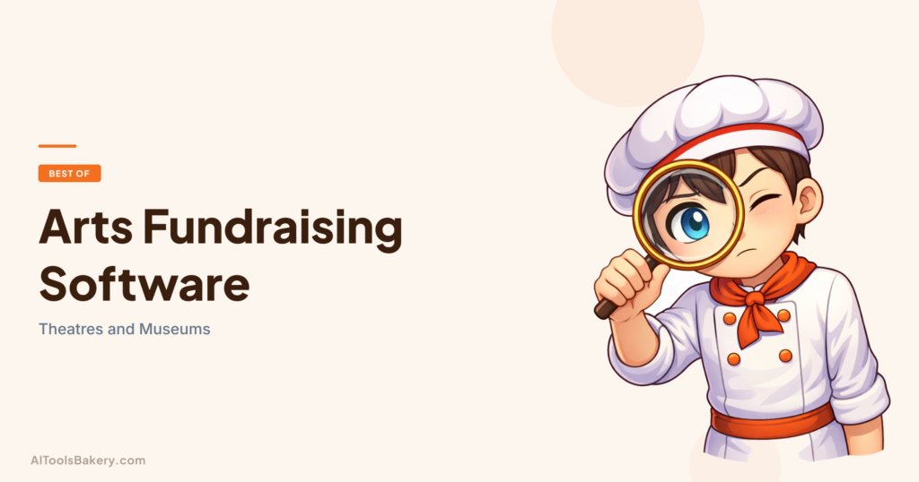 Arts fundraising software 2026: Tessitura, Spektrix, PatronManager, Blackbaud Altru, Arts People and donor CRMs compared for theatres and museums