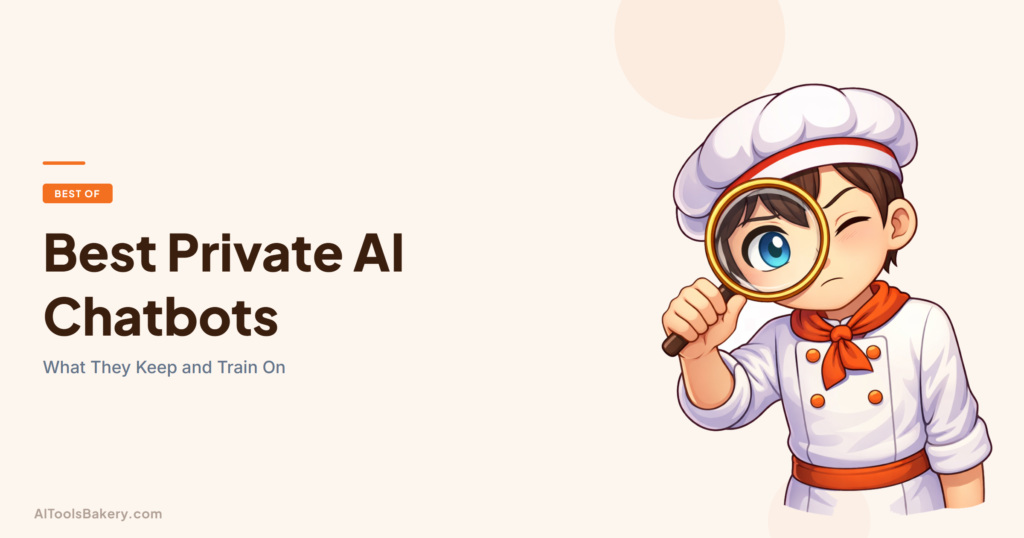 Best private AI chatbots 2026: Proton Lumo, Duck.ai, Brave Leo, Kagi Assistant, Venice.ai, Apple Intelligence, Claude, ChatGPT and Mistral compared on training and retention