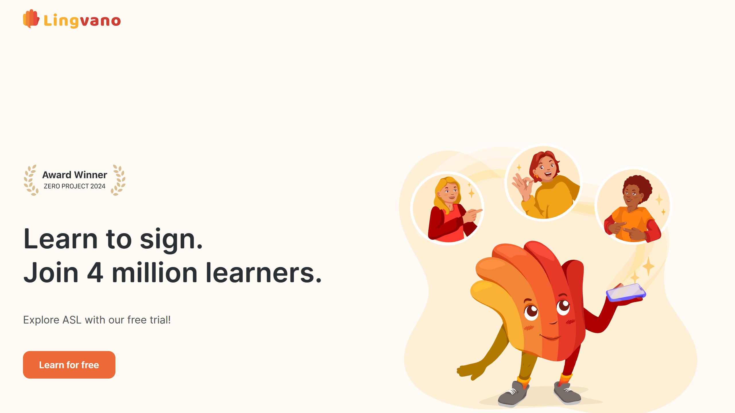 Lingvano ASL homepage headline Learn to sign. Join 4 million learners, with a Zero Project 2024 award badge, a Learn for free button and an illustrated hand mascot