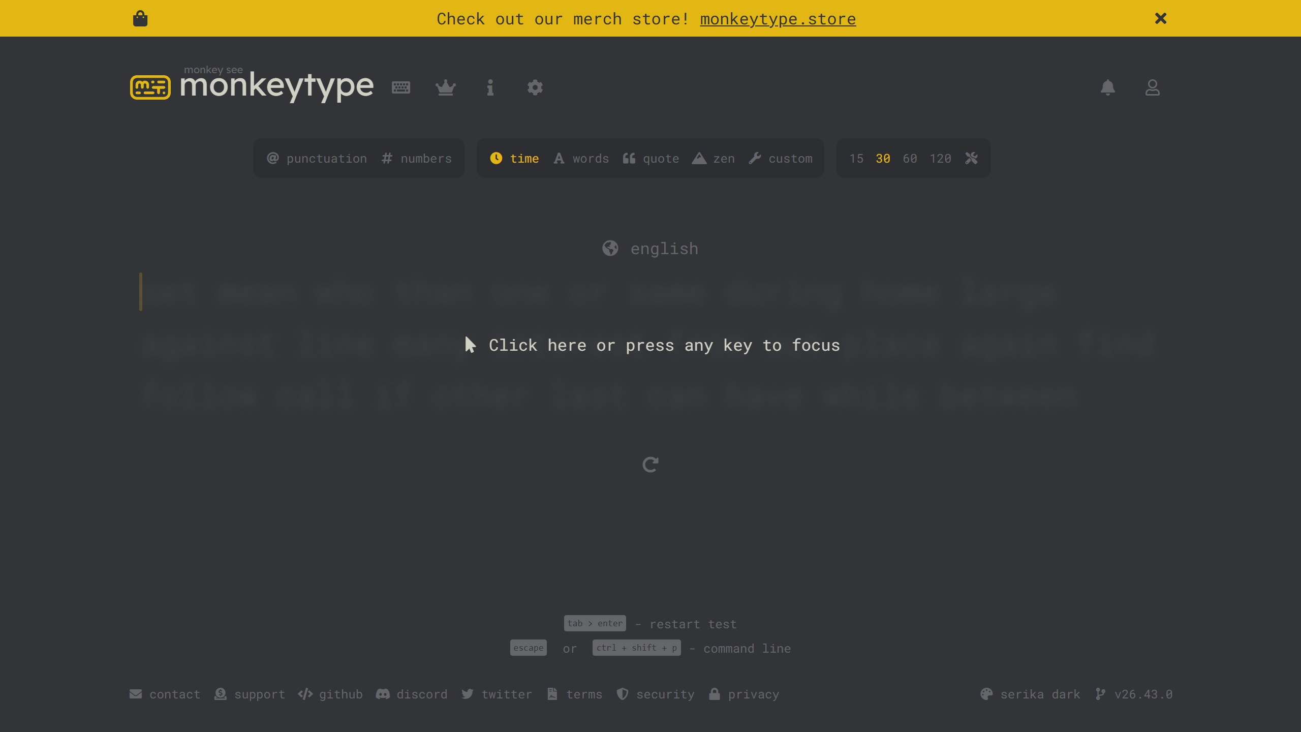 Monkeytype typing test in its dark theme, with punctuation, numbers, time, words, quote, zen and custom modes and a 15, 30, 60 or 120 second timer