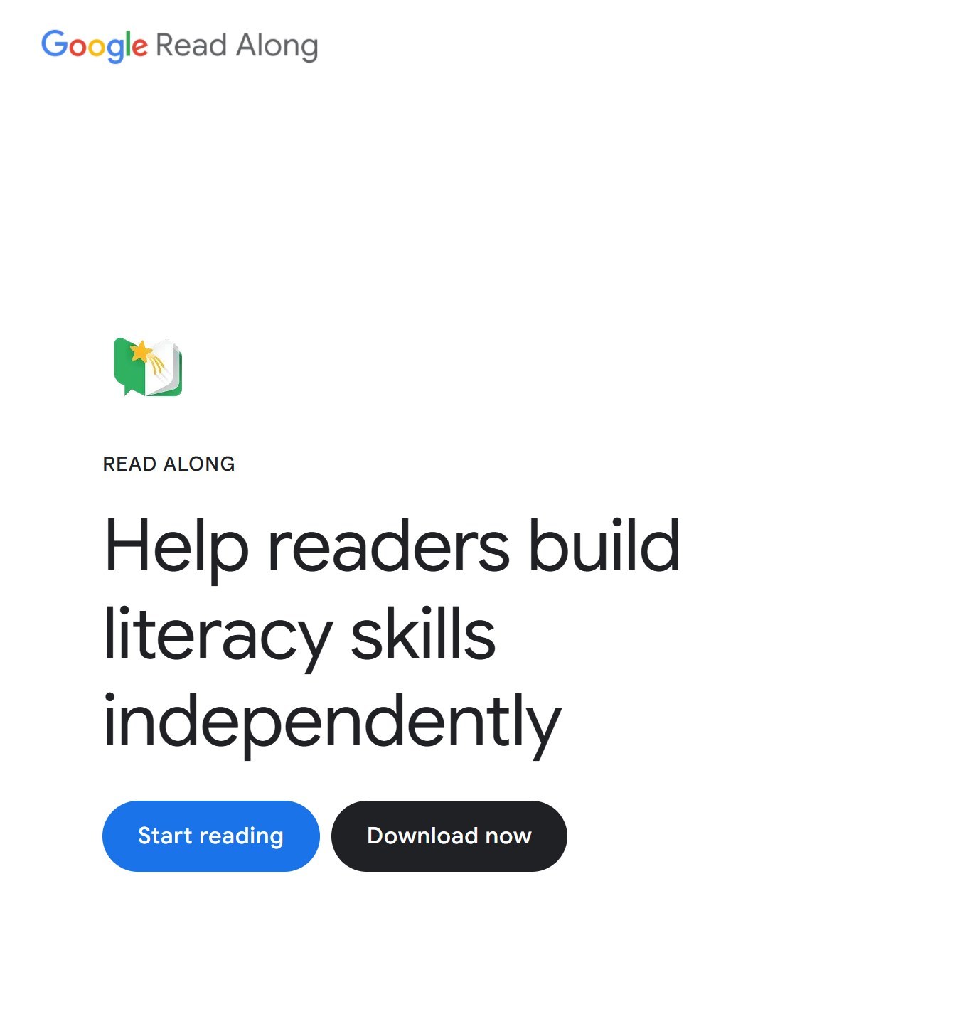 Google Read Along homepage headline Help readers build literacy skills independently, with Start reading and Download now buttons