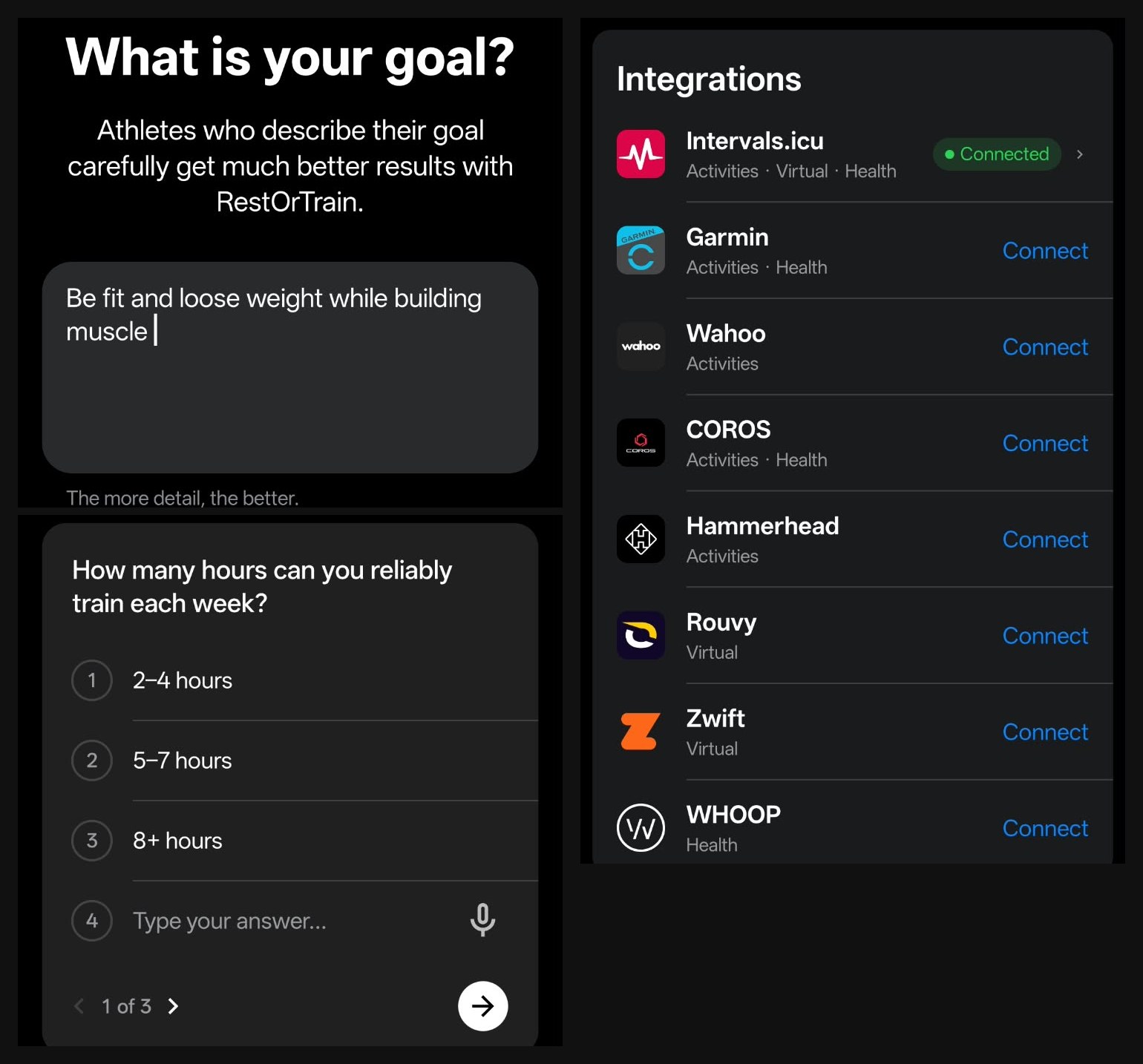 RestOrTrain setup screens: the What is your goal screen with a typed goal, the first chat question card asking how many hours you can reliably train each week, and the integrations list with Intervals.icu connected